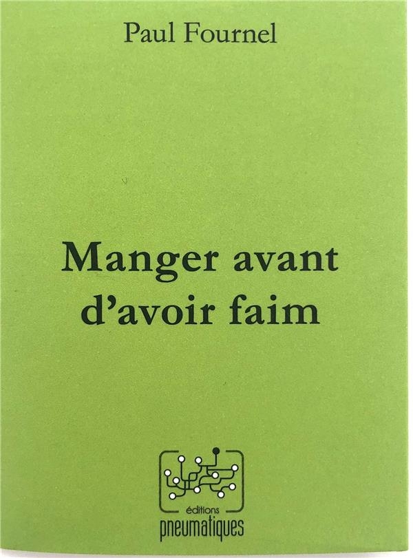 Manger Avant d'Avoir Faim