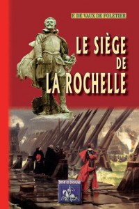 Le Siege de la Rochelle