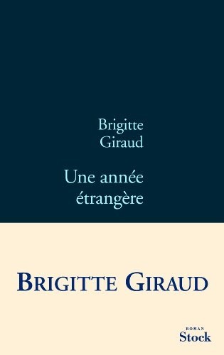 Une annee étrangère