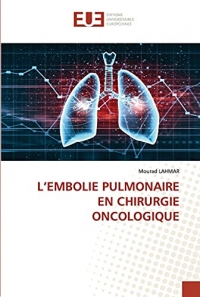 L’EMBOLIE PULMONAIRE EN CHIRURGIE ONCOLOGIQUE