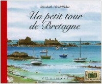 Un petit tour de Bretagne