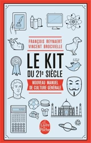 Le Kit du 21e siècle