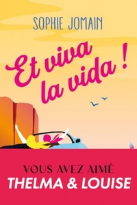 Et viva la vida !