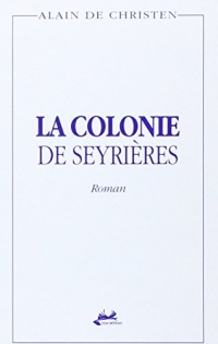 La Colonie de Seyrieres