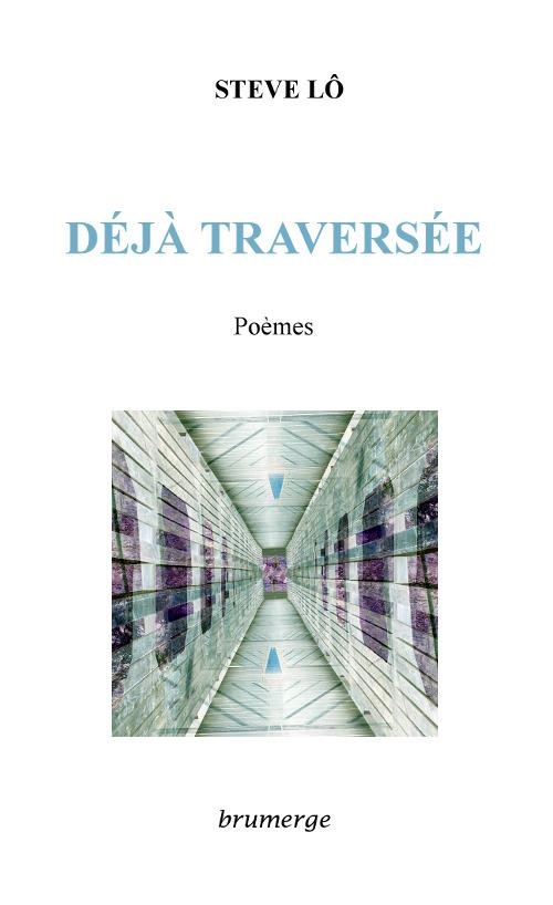 Déjà traversée