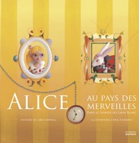 Alice au pays des merveilles. Dans le terrier du lapin blanc