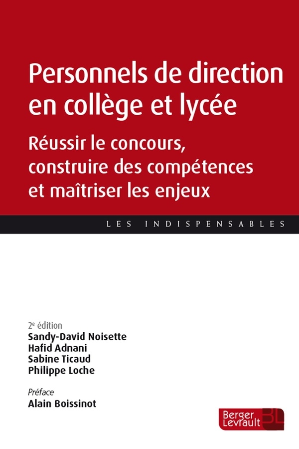 Personnels de direction en collège et lycée (2e éd.): Réussir le concours, construire des compétences et maîtriser les enjeux