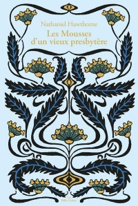 Les Mousses d'un Vieux Presbytère: suivi de Hawthorne et ses mousses par Herman Melville