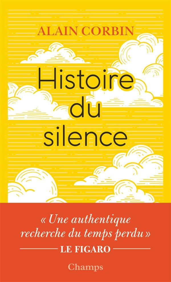 Histoire du silence : De la Renaissance à nos jours