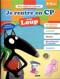 Cahier de vacances de Loup - Je rentre en CP (édition 2019)