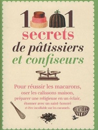 1001 secrets de pâtissiers et confiseurs