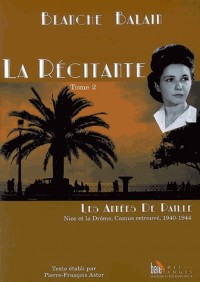 La Récitante, Camus retrouvé, Nice et la Drôme, 1940-1944