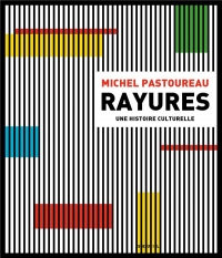 Rayures. Une histoire culturelle