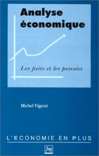 Analyse économique - Les faits et les pensées