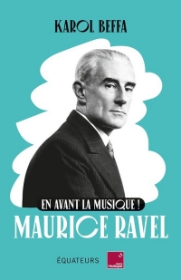 En avant la musique ! Ravel