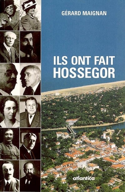 Ils ont fait hossegor