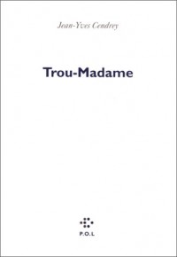 Trou-Madame
