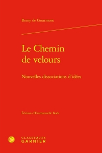 Le chemin de velours - nouvelles dissociations d'idées: NOUVELLES DISSOCIATIONS D'IDÉES