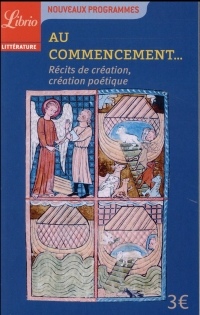 Au commencement : Récits de création et création poétique