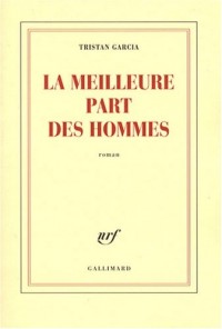 La meilleure part des hommes-Prix de Flore 2008