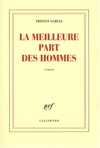 La meilleure part des hommes-Prix de Flore 2008