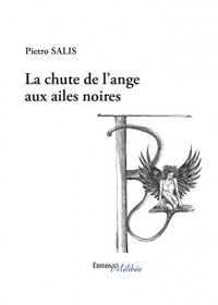 La chute de l'ange aux ailes noires