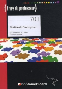 Gestion de l'entreprise BTS industriels 1e et 2e année : Livre du professeur