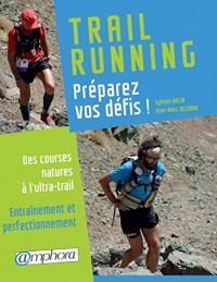 Trail running - Préparez vos défis !