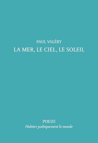 La Mer, le Ciel, le Soleil