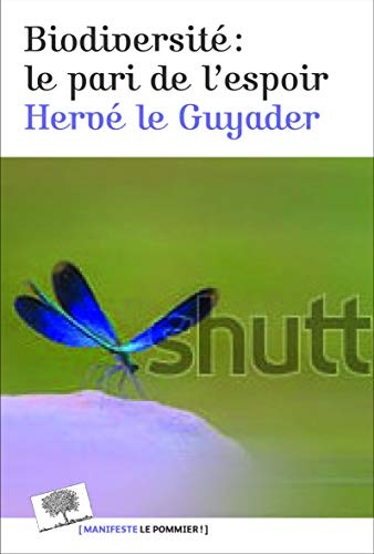 Biodiversite: le Pari de l'Espoir