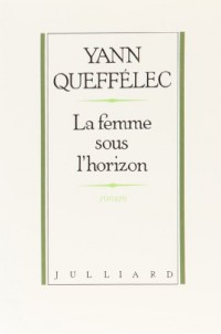 La femme sous l'horizon