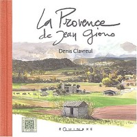 La Provence de Jean Giono
