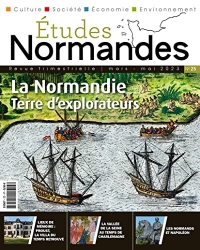 Etudes Normandes n° 25: La Normandie, terre d'explorateurs