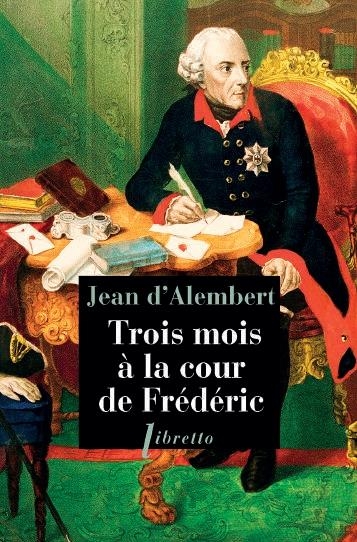 Trois mois à la cour de Frédéric
