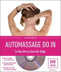 Automassage Do In - Le bien-être au bout des doigts - Livre + DVD