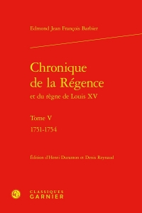 Chronique de la régence et du règne de louis xv. tome v - 1751-1754: 1751-1754