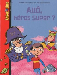 Allo heros super ? n227