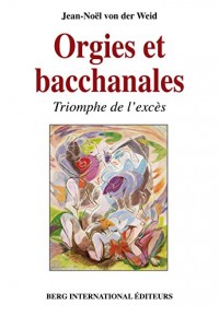 Orgies et bacchanales