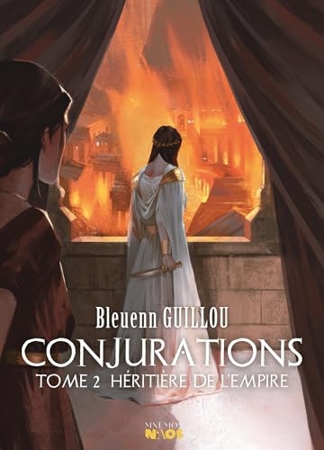 Conjurations tome 2: Héritière de l'Empire