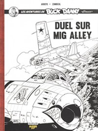 Les aventures de Buck Danny, Tome 2 : Duel sur Mig Alley : Contient 1 exlibris numéroté et signé