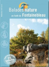 Balades nature en forêt de Fontainebleau 2013