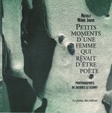 Petits moments d'une femme qui rêvait d'être poète