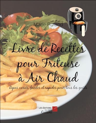 Livre de Recettes pour Friteuse à Air Chaud