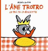 L'âne Trotro, le roi de la galette