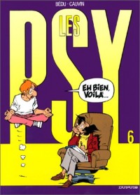 Les Psy, Tome 6 : Eh bien, voilà...