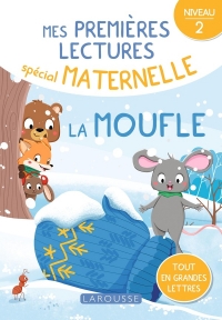 Mes premières lectures spécial maternelle - Niveau 2 - La Moufle