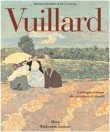 Vuillard : Le Regard innombrable Catalogue critique des peintures et pastels, 3 volumes