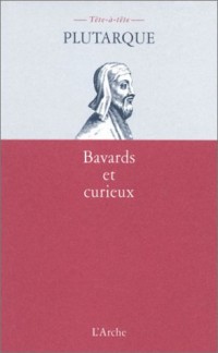 Bavards et curieux