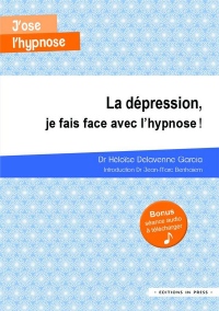 La Depression : Je Fais Face, avec l'Hypnose