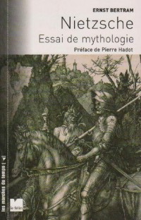 Nietzsche : Essai de mythologie